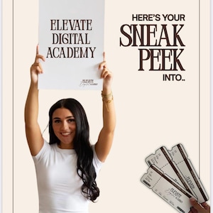 以下が含まれることがあります： 「ELEVATE DIGITAL ACADEMY」と「HERE'S YOUR SNEAK PEEK INTO...」と書かれた看板を手に持った人物。チケットも持っている。看板は白地に茶色の文字。チケットは白地に茶色の文字。