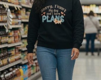 Hunde-Liebhaber-Sweatshirt mit Rundhalsausschnitt | Hund und ich haben Pläne Grafik-T-Shirt