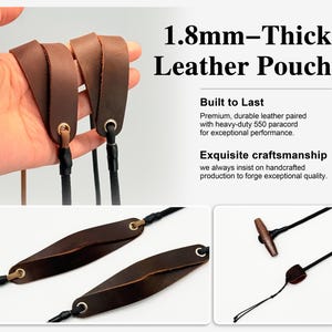 May include: A brown 1.8mm-thick leather pouch featuring metal eyelets and black 550 paracord attachments. The product includes a wooden toggle fastener and adjustable cord components, as shown in the detailed views with text overlays.