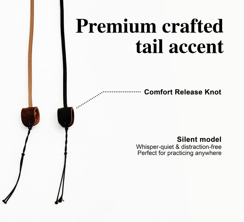 May include: Two vertical cords, one tan and one black, each featuring a brown leather-like slider labeled Comfort Release Knot. Text reads Premium crafted tail accent and Silent model Whisper-quiet & distraction-free Perfect for practicing anywhere.