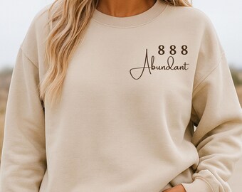 888 Angel Number Sweatshirt – Abundant Crewneck – Manifestation & Money Mindset Sweater – Spiritual Gift for Her