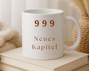 999 Tasse – Neues Kapitel | 999 Angel Number Mug | New Chapter Cup | Neuanfang Geschenk | Spiritueller Becher | Manifestation Mug
