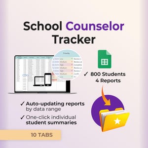 Könnte beinhalten: Ein digitales School Counselor Tracker Tabellenkalkulations-Tool mit Laptop- und Smartphone-Anzeige, Prioritäts-Zoom, grünem Tabellen-Icon und gelbem Ordner-Icon. Der Text enthält 800 Students, 4 Reports, 10 TABS und weitere Funktionen.