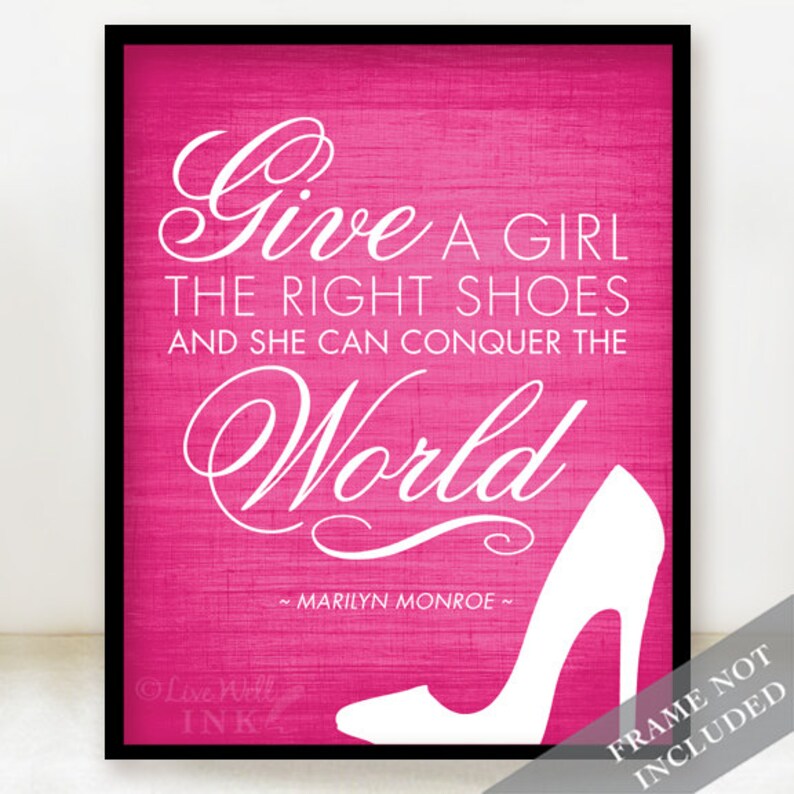 Marilyn Monroe Quote Give a Girl The Right Shoes And She Etsy