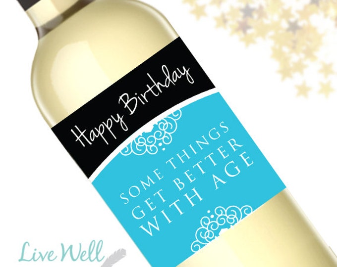 Happy Birthday Wine Label Some Things Get Better With Age Unique