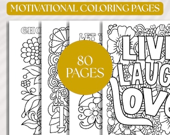 May include: Motivational coloring pages with floral and inspirational designs. The pages include the text "CHO", "LET", and "LIVE LAUGH LOVE". A gold circle displays "80 PAGES".