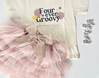 Four Ever Groovy Birthday Outfit: Tutu & Shirt