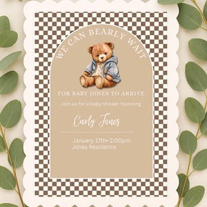 May include: Baby shower invitation with a teddy bear illustration. The invitation features the text "We can bearly wait" and details for Carly Jones' baby shower, including the date, time, and location.