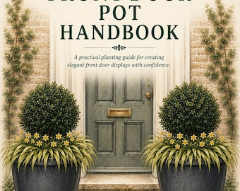 Manual de macetas para la puerta de entrada / Jardineras / Guía de plantación en contenedores / Atractivo exterior / Para principiantes