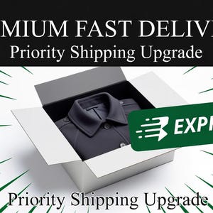 May include: A dark grey coat in an open white box with a black lid. A green "EXPRESS" sticker is on the box. The text "PREMIUM FAST DELIVERY Priority Shipping Upgrade" is at the top and bottom of the image.