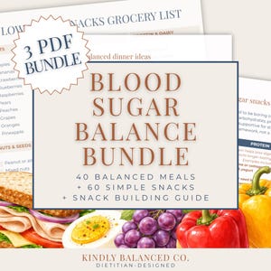 Peut inclure: Un ensemble numérique intitulé "Blood Sugar Balance Bundle" avec du texte incluant "40 repas équilibrés" et "60 collations simples". L'image présente une liste d'épicerie, des idées de repas équilibrés et des images d'aliments.
