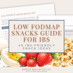 Low FODMAP Snacks Guide for IBS, 40 Healthy Snack Ideas, Food List PDF