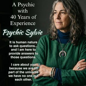May include: A woman with gray hair and a green top is featured in this image. Text on the left side reads "A Psychic with 40 Years of Experience Psychic Sylvie." The text continues with a message about answering questions and caring for others.
