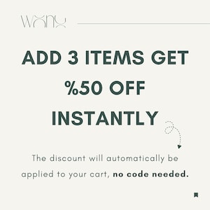 May include: Cream-colored graphic with the text "ADD 3 ITEMS GET %50 OFF INSTANTLY." Below, it reads, "The discount will automatically be applied to your cart, no code needed."