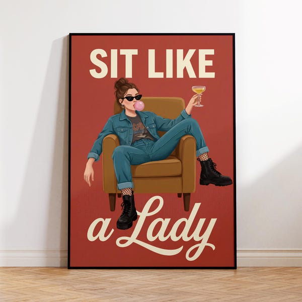 Feminist Wall Art Print | Sit Like a Lady Retro Poster | Empowered Woman Girl Power Decor | Vintage Feminism Gift for Her | Feminist Print