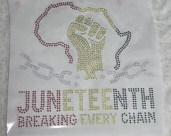 Juneteenth Breaking The Chain Rhinestone Bling Heat Transfer, Sparkle Iron-On Design for Shirts, Bags & Accessories