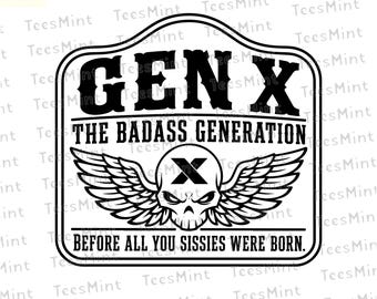 Gen X Badass SVG PNG, Retro Generation X Skull Design, 80s 90s Quote, Hat Patch Cricut File, Laser Engraving Vector