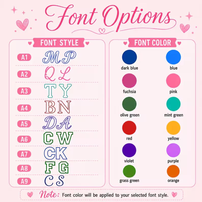 May include: A chart titled Font Options displays nine numbered font styles labeled A1 through A9, featuring various script and block lettering. A second section lists twelve font colors including dark blue, fuchsia, olive green, red, violet, grass green, blue, pink, mint green, yellow, purple, and orange.