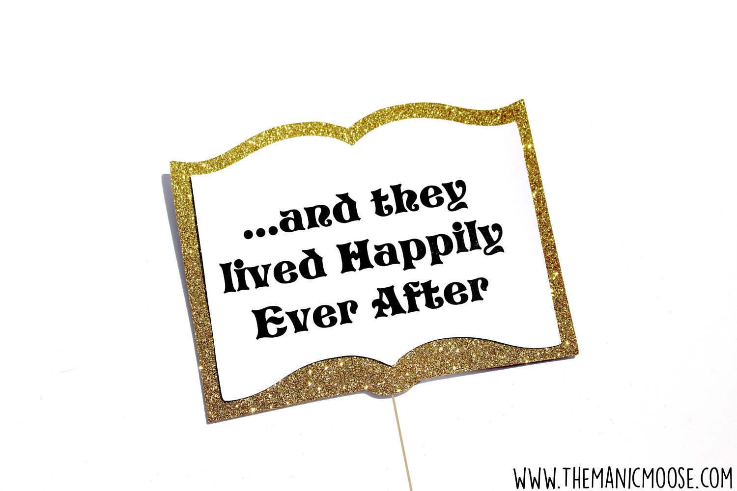 Photo Booth Props ~ Happily Ever After Storybook Sign ~ You Choose Glitter Color ~ Wedding Fairy Tale