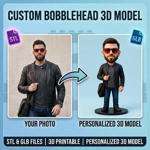 May include: An advertisement for custom bobblehead 3D models. The image shows a photo of a man next to a 3D model of the same man. The text reads "CUSTOM BOBBLEHEAD 3D MODEL", "YOUR PHOTO", and "PERSONALIZED 3D MODEL". The bottom of the image says "STL & GLB FILES | 3D PRINTABLE | PERSONALIZED 3D MODEL".