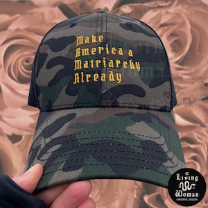 Make America a Matriarchy Already Camo Trucker Hat | Feminist MAMA Camouflage Cap | Anti-Trump Protest Hat