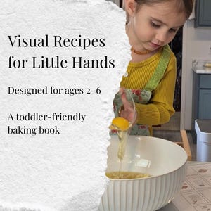 Mein Kind kann backen: Einfache Snacks für kleine Hände | Visuelles Rezeptbuch für Kleinkinder und Vorschulkinder