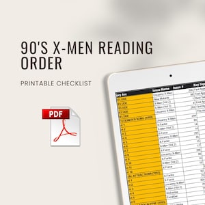 May include: A digital checklist titled "90's X-Men Reading Order" with a PDF icon. The checklist is displayed on a tablet, featuring a list of X-Men comic book issues and their corresponding issue numbers.