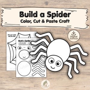 May include: A printable craft activity titled Build a Spider Color, Cut & Paste Craft. The sheet features black and white outlines of a spider body, head, eyes, and legs, along with a separate page showing a spider web and assembly instructions.