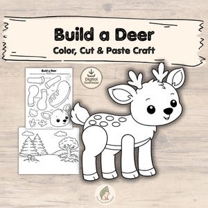 May include: A digital download craft activity titled Build a Deer Colour, Cut & Paste Craft. The set includes a printable sheet with deer body parts, a background scene with trees, and a large assembled deer illustration with antlers and spots.