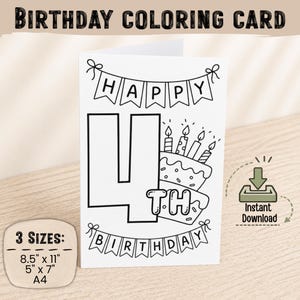 Puede incluir: Una tarjeta de cumpleaños para colorear de color blanco con un número 4 grande, un pastel de cumpleaños con velas y banderines con el texto HAPPY y BIRTHDAY. La tarjeta incluye texto que indica 3 tamaños: 8.5 x 11 pulgadas, 5 x 7 pulgadas y A4.