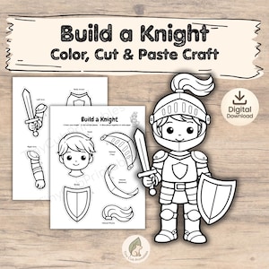 May include: A black and white printable craft titled "Build a Knight." The image features a cartoon knight holding a sword and shield, along with cut-out pieces and instructions. The text reads "Color, Cut & Paste Craft."