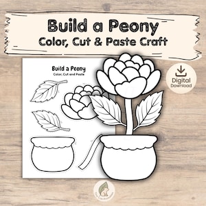 Pode incluir: Folha de artesanato imprimível em preto e branco com o texto "Build a Peony Color, Cut & Paste Craft". A folha inclui contornos de flores de peónia, folhas e um vaso para colorir, cortar e colar. Download digital.