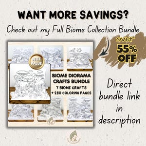 May include: A digital graphic featuring the Biome Diorama Crafts Bundle, which includes 7 biome crafts and 280 coloring pages. The image displays various black and white line art dioramas of animal habitats, a gold Best Value badge, and text.