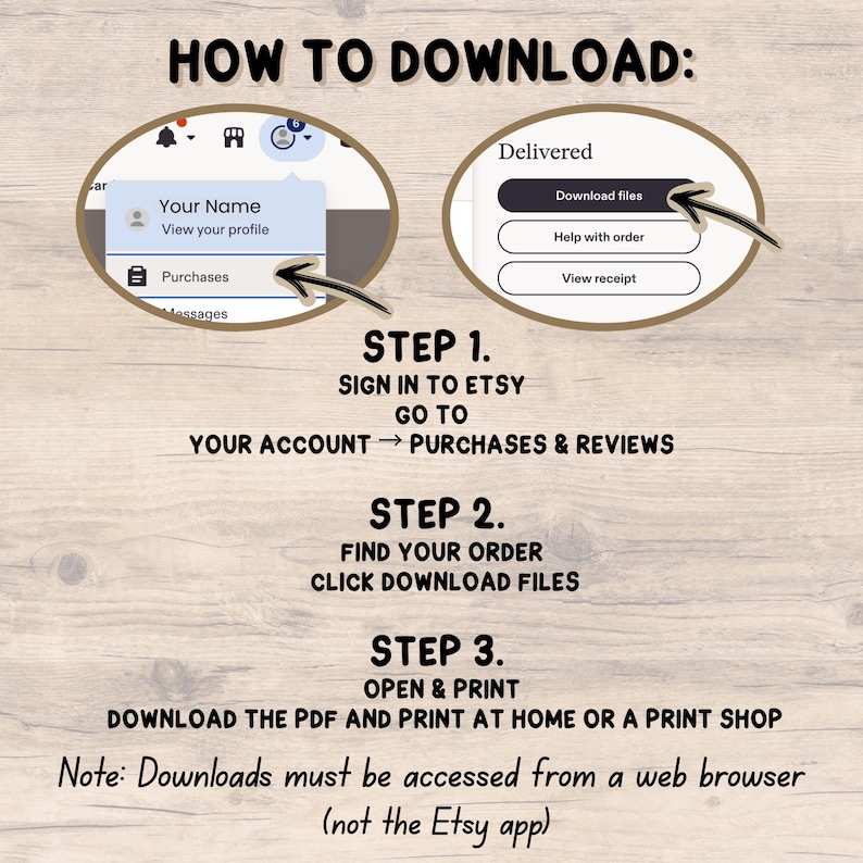 May include: An instructional graphic titled HOW TO DOWNLOAD with three steps. It shows two circular screenshots of an Etsy account menu and a download button with arrows pointing to the Purchases and Download files options for digital items.