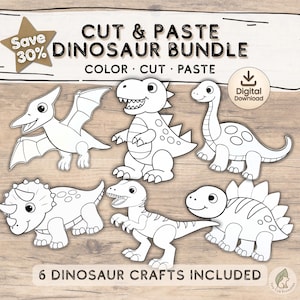 May include: A digital download featuring six black and white dinosaur cut-and-paste crafts. The image includes a Pterodactyl, a Tyrannosaurus Rex, a Brontosaurus, a Triceratops, a Velociraptor, and a Stegosaurus. Text reads "Cut & Paste Dinosaur Bundle" and "6 Dinosaur Crafts Included."