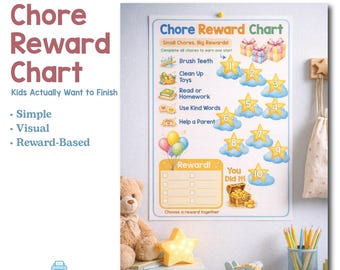 May include: A colorful chore reward chart with the text "Chore Reward Chart" and "Kids Actually Want to Finish." The chart includes spaces for stars and rewards, with illustrations of chores like brushing teeth and cleaning up toys. The words "Simple," "Visual," and "Reward-Based" are also included.