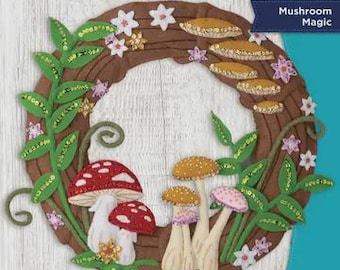 Bucilla® Felt Home Decor Kit - Mushroom Magic Wreath