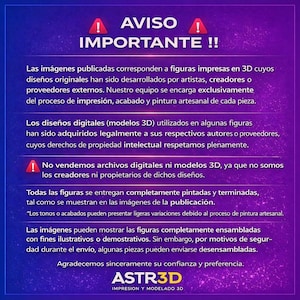 May include: A purple graphic with the text "AVISO IMPORTANTE !!" in white. The text below explains the 3D printing process, the origin of the designs, and the assembly of the figures. The ASTR3D logo is at the bottom.