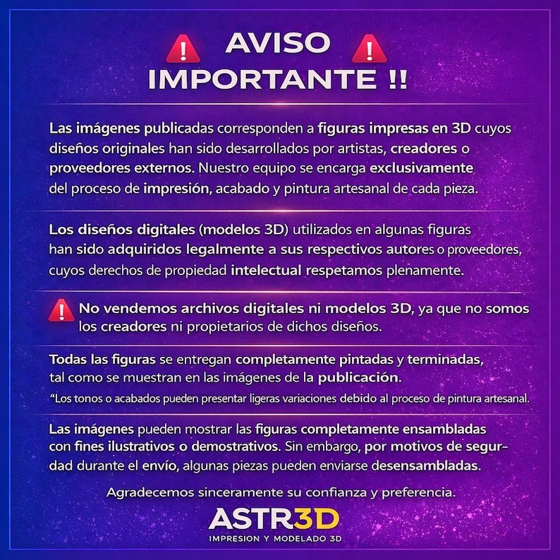 May include: A purple graphic with the text "AVISO IMPORTANTE !!" in white. The text below explains the 3D printing process, the origin of the designs, and the assembly of the figures. The ASTR3D logo is at the bottom.