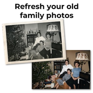 May include: Two vintage family photos, one in black and white and the other in color, are displayed. The photos show three women posing in a living room with a Christmas tree and a lamp. The text "Refresh your old family photos" is at the top.