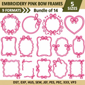 Peut inclure: Une collection numérique de 14 cadres brodés avec des nœuds roses en 5 tailles et 9 formats. Les motifs incluent des cercles, cœurs, rectangles et ovales ornés de nœuds en ruban rose. Le texte indique EMBROIDERY PINK BOW FRAMES, 5 SIZES, 9 FORMATS, Bundle of 14, et les formats de fichiers DST, EXP, HUS, SEW, JEF, PES, PEC, XXX, VP3.