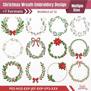 May include: A digital collection of 12 Christmas wreath embroidery designs featuring various botanical elements like holly, pine needles, berries, and red bows. The text reads Christmas Wreath Embroidery Design, BUNDLE of 12, +7 Formats, and PES-HUS-EXP-JEF-EXP-VP3-XXX.