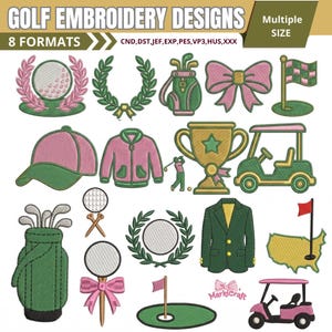 May include: A collection of golf-themed embroidery designs featuring a golf bag, ball, trophy, cart, cap, jacket, and flag. The text reads GOLF EMBROIDERY DESIGNS, 8 FORMATS, CND, DST, JEF, EXP, PES, VP3, HUS, XXX, and Multiple Size. Colors include pink, green, and gold.