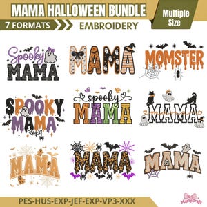 May include: A digital embroidery design bundle titled MAMA HALLOWEEN BUNDLE featuring nine distinct graphic layouts. Each design incorporates the word MAMA or MOMSTER with Halloween motifs like ghosts, bats, spiders, webs, and pumpkins in various colours.