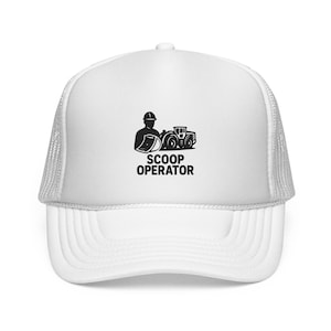 May include: White trucker cap with a curved peak and mesh back. The front displays a black graphic of a scoop operator and a tractor, with the words "SCOOP OPERATOR" printed below.