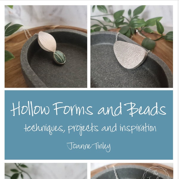 Hollow Forms and Beads: techniques, projects and inspiration - jewellery making ebook