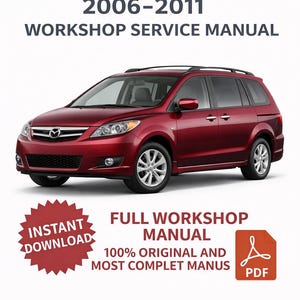 Puede incluir: Imagen de un monovolumen Mazda MPV rojo con el texto "MAZDA MPV 2006-2011 WORKSHOP SERVICE MANUAL" en la parte superior. Debajo, las palabras "INSTANT DOWNLOAD" y "FULL WORKSHOP MANUAL".
