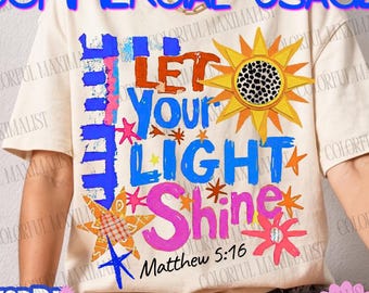Let Your Shine Png Matthew 15:16 Bible Verse Doodle  Shirt Design Retro Christian Sublimation Colorful Bible Verse Graphic