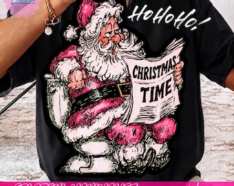 Funny Xmas Time Shirt PNG,  Trending  Sarcasm Holiday Sublimation Design, Sassy Vintage Christmas PNG