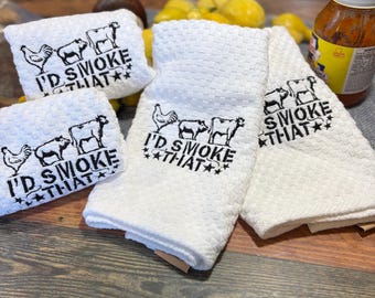 I'd Smoke That – Embroidered Kitchen Towels | Chicken Pig Cow BBQ Humor Farmhouse Decor
